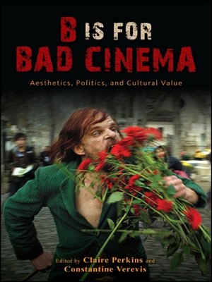 cover image of B Is for Bad Cinema